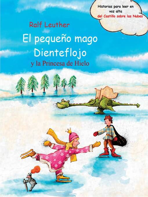 Title details for El pequeño mago Dienteflojo y la Princesa de Hielo by Ralf Leuther - Available